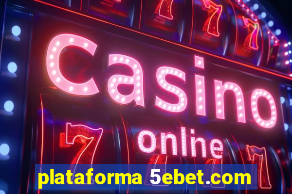 plataforma 5ebet.com